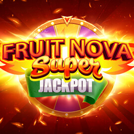 Fruit Super Nova Jackpot EVOPLAY Ufabet